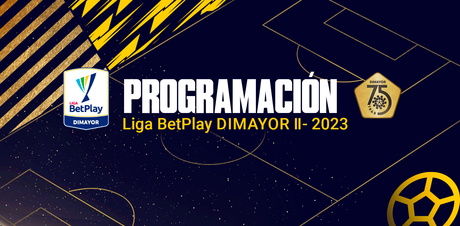 Este es el fixture de la Liga BetPlay de la Dimayor, para el II ...