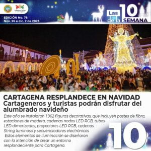 📰 Estas son #Las10DeLaSemana del 26 de noviembre al 02 de diciembre de 2023.