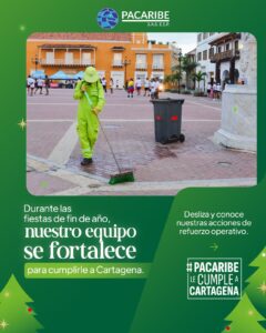 “Pacaribe fortalece limpieza y compromiso ambiental en Cartagena festiva”
